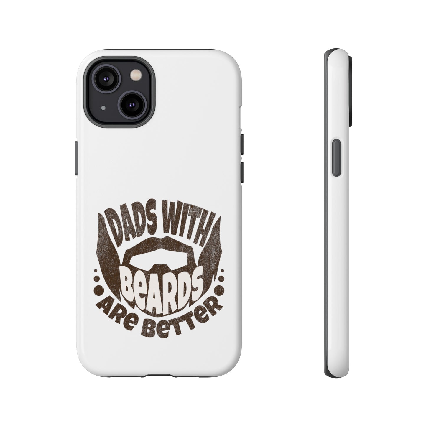 Tough Phone Case - Dad's with Beards