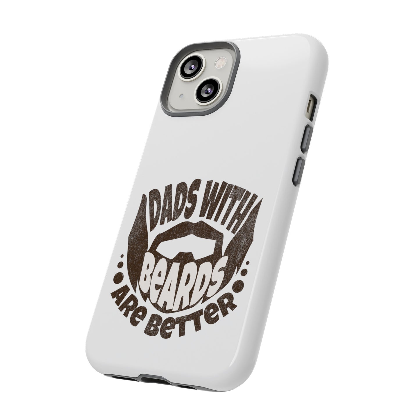 Tough Phone Case - Dad's with Beards