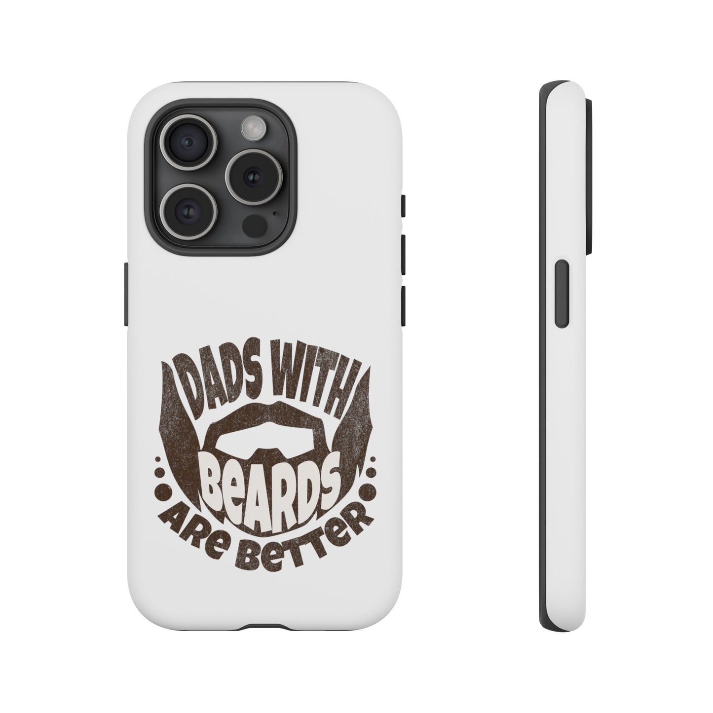 Tough Phone Case - Dad's with Beards