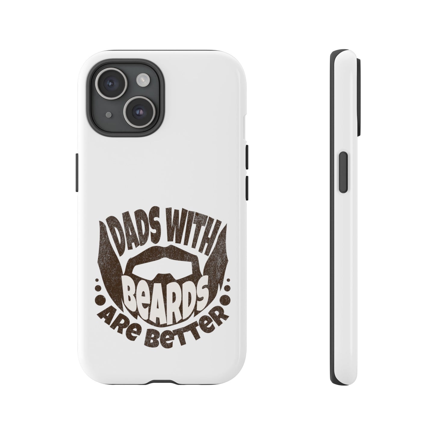 Tough Phone Case - Dad's with Beards