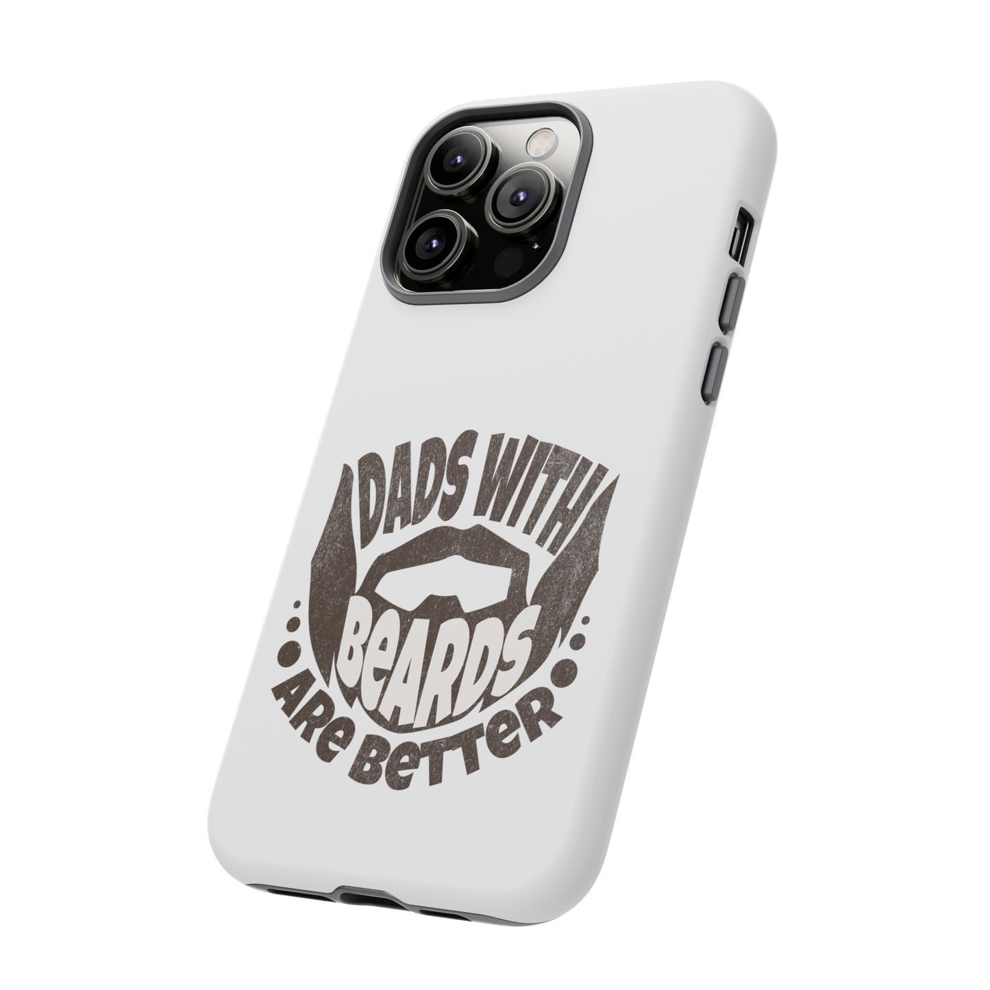 Tough Phone Case - Dad's with Beards