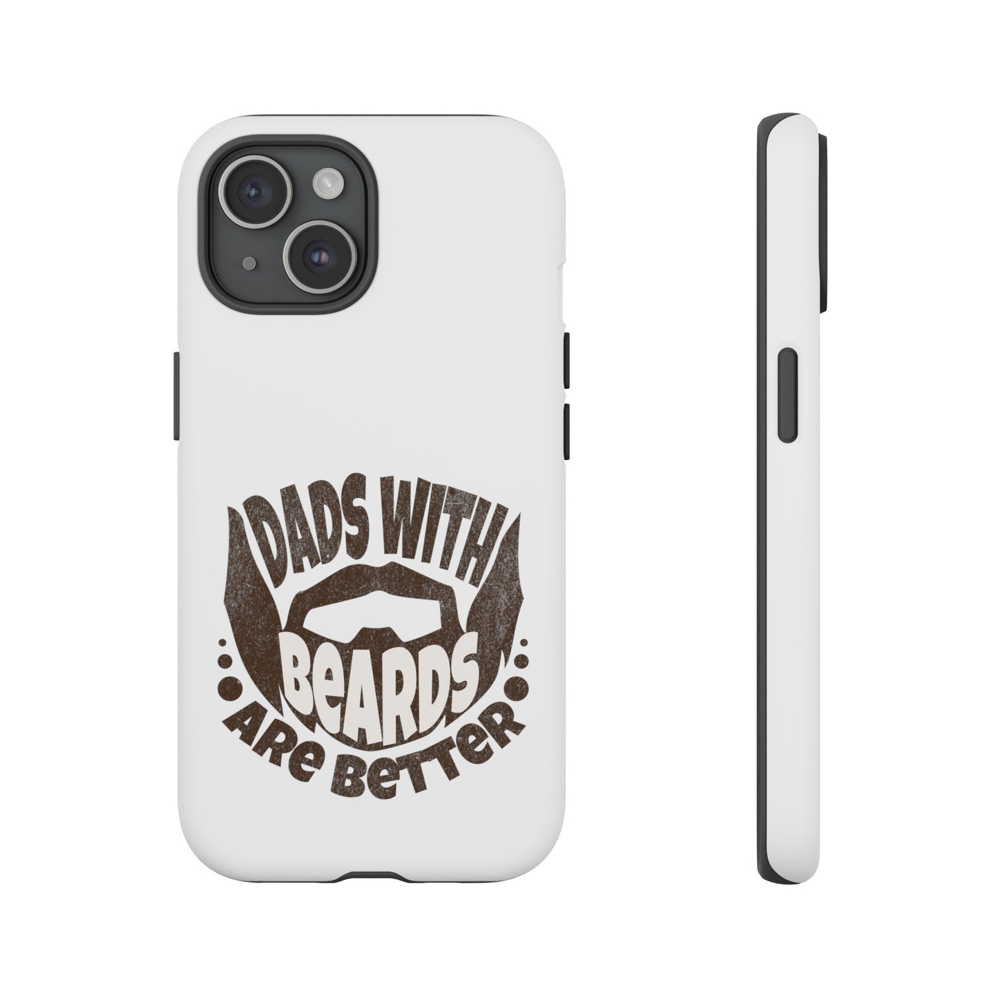 Tough Phone Case - Dad's with Beards