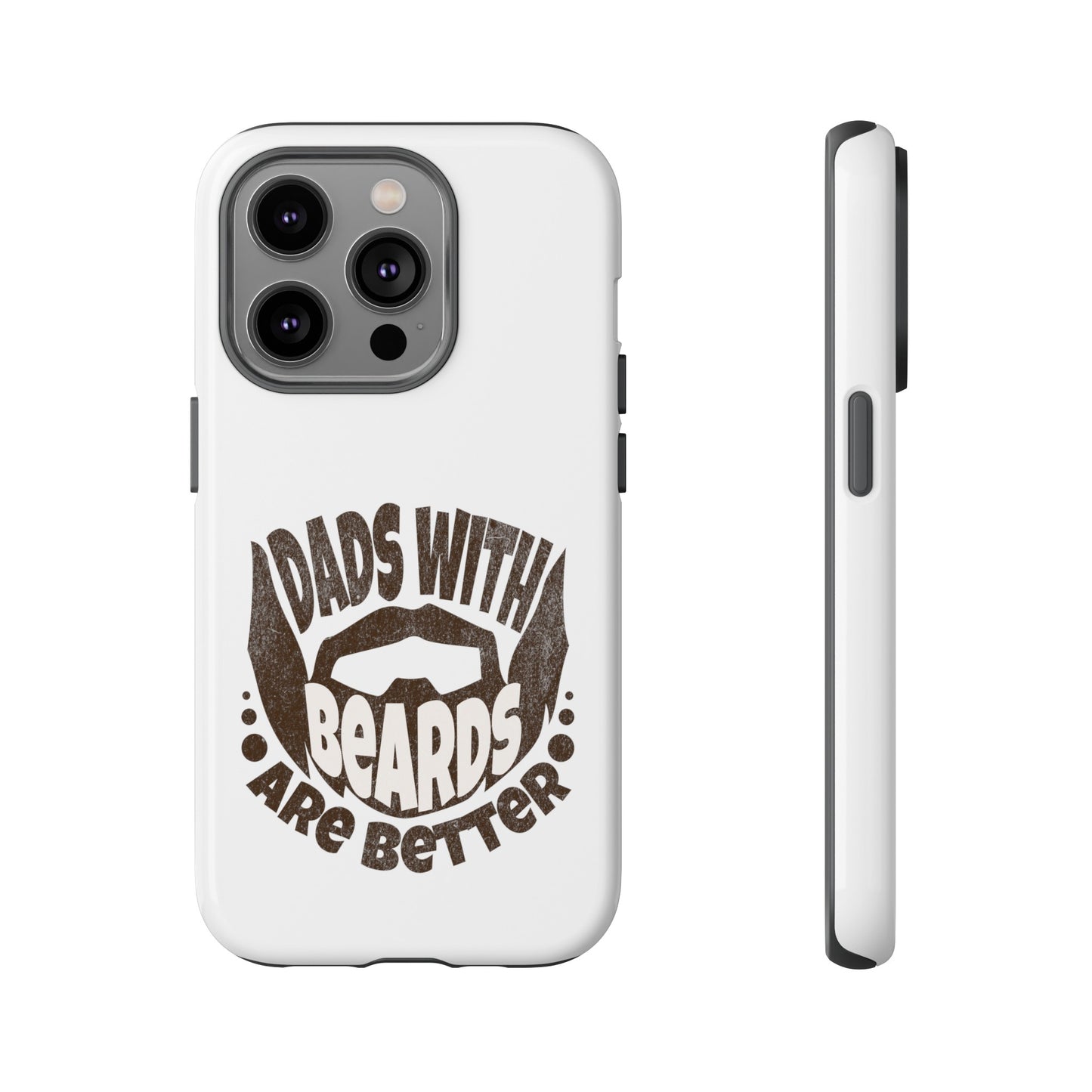 Tough Phone Case - Dad's with Beards