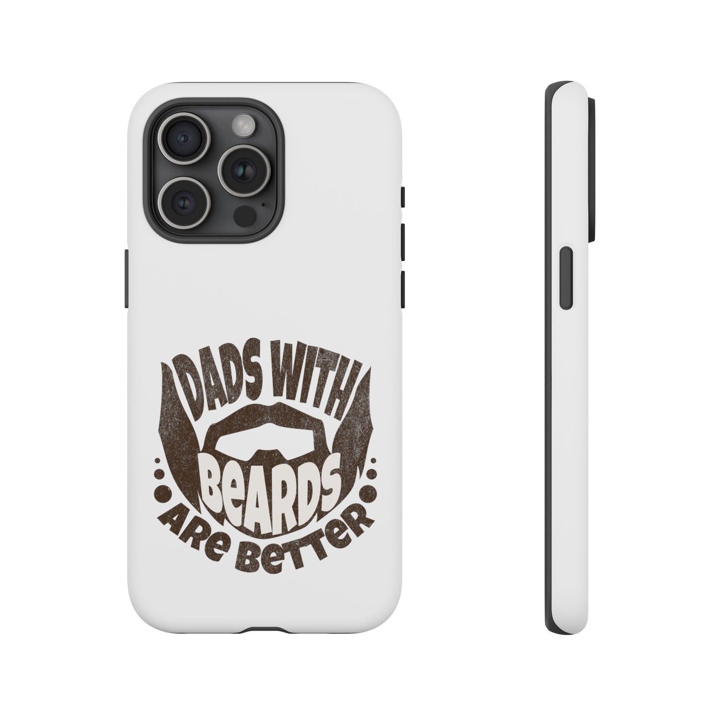 Tough Phone Case - Dad's with Beards