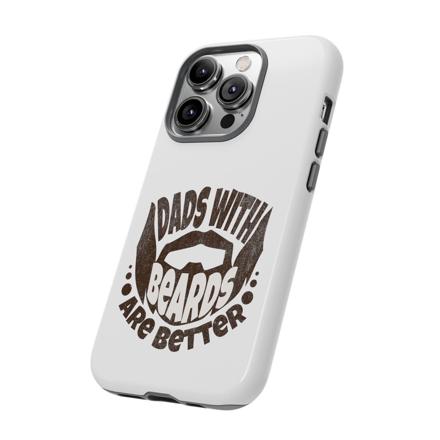 Tough Phone Case - Dad's with Beards